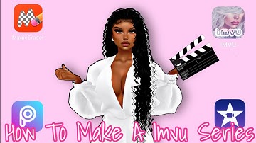 How To Make A IMVU Series on your Phone | So Easy | Simple