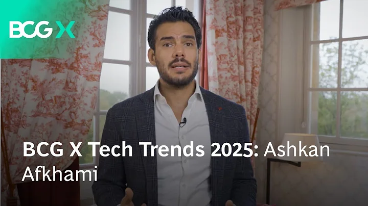 BCG X Tech Trends 2025: Ashkan Afkhami