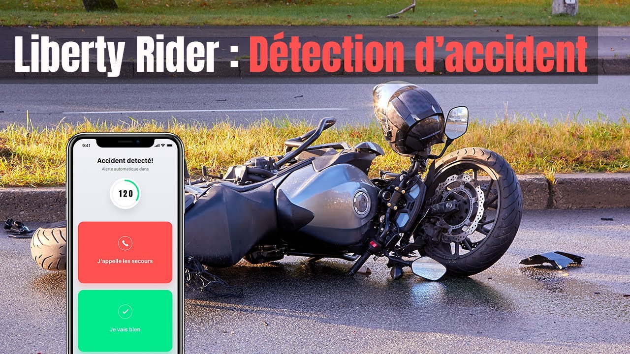 Détection d'accident - Liberty Rider, ton ange-gardien