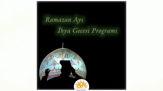 Muhtemel Kadir Gecesi 2. İhya Gecesi 2022