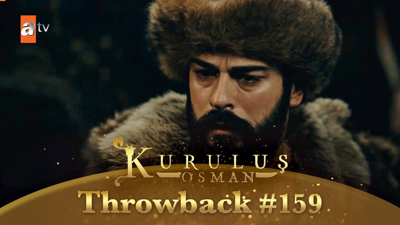 Kurulus Osman Urdu Throwback 159 YouTube