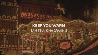 [Lyrics] Keep You Warm - Sam Tsui, Kina Grannis