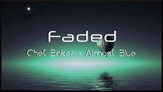 [Slowed Down] Chet Baker - Almost Blue