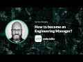 code.talks 2018   How to become an Engineering Manager?