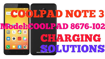 COOLPAD NOTE 3 Model 8676 I02 CHARGING SOLUTION