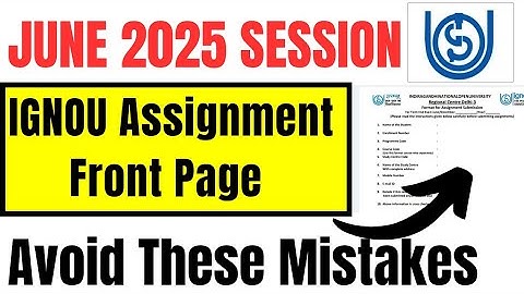 IGNOU Assignment Front Page Complete Guide | How to Fill IGNOU Assignment front Page Correctly