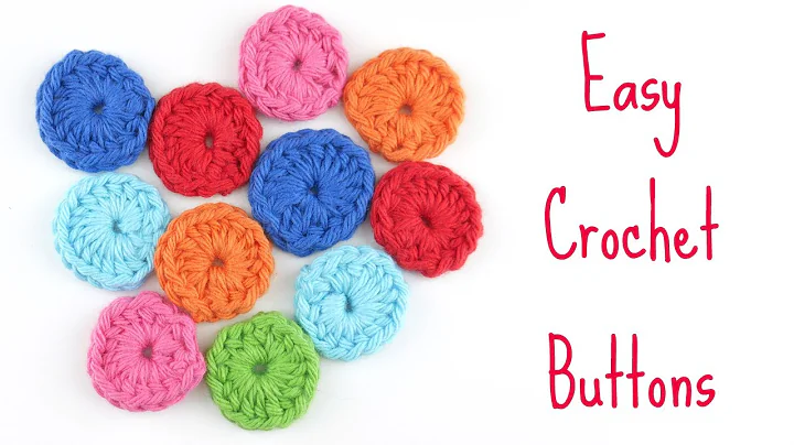 Crochet Easy Buttons: Step-by-Step Guide