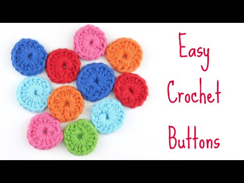 How to Crochet Easy Buttons