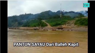 PANTUN SAYAU DARI BALLEH KAPIT, SARAWAK