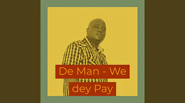 We dey Pay