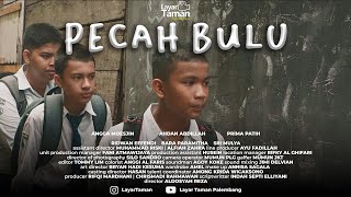PECAH BULU | Official Trailer - Layar Taman