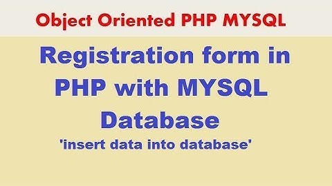 PHP MYSQLi TUTORIAL 27 INSERT data into MYSQL Database in PHP