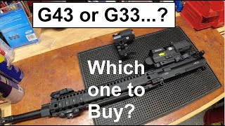 EOTECH G43 or G33: Which one to buy?  (especially if priced the same)