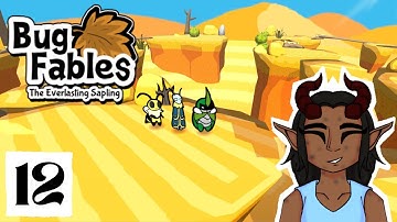 Bug Fables: The Everlasting Sapling (Part 12) - The Lost Sands