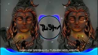 HAR HAR SAMBHU || HIP HOP TASHA UNIQUE MIX || DJ TUSHAR NEELKANTH