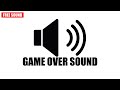 Ultimate Game Over Sound Effect (Free Sound Effect) - no copyright SFX