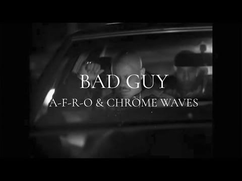Obejrzyj 'Bad Guy' new Boom Bap track from Chrome Waves & A-F-R-O - @ChromeWaves_boombap @allflowsreachout w YouTube Obejrzyj 'Bad Guy' new Boom Bap track from Chrome Waves & A-F-R-O - @ChromeWaves_boombap @allflowsreachout w YouTube