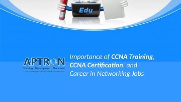 Importance of CCNA Training, CCNA Certification, and Career in Networking Jobs
