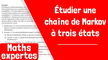 Comment étudier une chaîne de Markov à trois états ?
