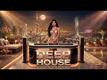 High End Deep House Mix For Rooftop Nights Relax Study Focus Energy 2026