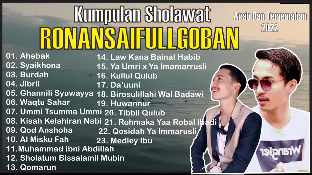 Kumpulan Sholawat Ronan Saefull Goban Paling Merdu Bikin Hati Terasa Adem Sholawat RonansaefullGoban