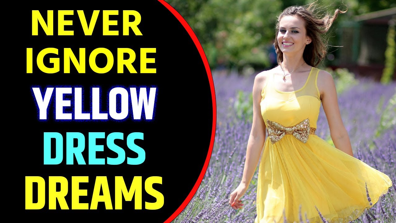 gold dress in dream meaning Yellow Dress dream Meaning
