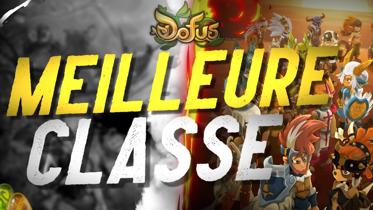 Les classes les plus funs de dofus (tierlist) - YouTube