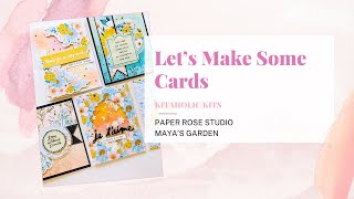 Let&#39;s Make Some Cards | Paper Rose Studio | Maya&#39;s Garden | Kitaholic Kits