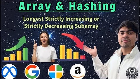 LeetCode 3105 | Longest Strictly Increasing or Strictly Decreasing Subarray | Python | AlgoYogi