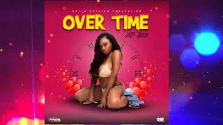Xip Boss - Overtime Official Audio