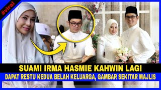 Suami IRMA HASMIE KAHWIN LAGI, Dapat RESTU KEDUA BELAH KELUARGA, Gambar Sekitar MAJLIS Akad Nikah