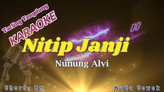 Download Lagu NITIP JANJI~NUNUNG ALVI~ KARAOKE TARLING TENGDUNG NADA COWOK MP3 Download Lagu NITIP JANJI~NUNUNG ALVI~ KARAOKE TARLING TENGDUNG NADA COWOK MP3