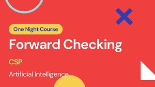 8.4 - Forward Checking | Learn AI (Artificial Intelligence) in One Night | URDU/HINDI
