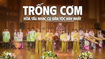 Trống Cơm | Chương Trình "Âm Vang Tuổi Trẻ" | Hòa Tấu Nhạc Cụ Dân Tộc Hay Nhất