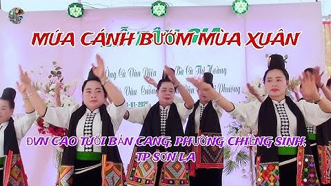MÚA CÁNH BƯỚM MÙA XUÂN/ĐVN CAO TUỔI BẢN CANG,PHƯỜNG CHIỀNG SINH,TP SƠN LA