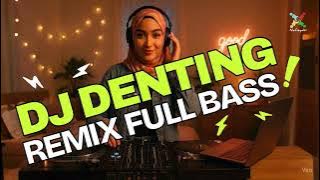 DJ Rintik Gerimis Mengundang | Denting Remix Full Bass - Melly Goeslaw | Viral TikTok 2025