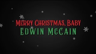 Watch Edwin McCain Merry Christmas Baby video