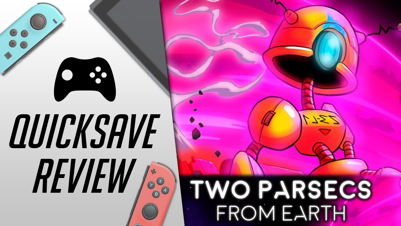 Two Parsecs from Earth (Nintendo Switch) - Quicksave Review