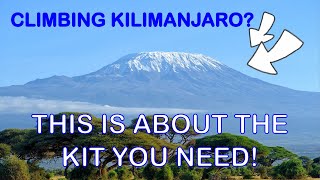 Conquer Kilimanjaro; Top  Tips For Climbing via Lemosho Route  The Kit You WILL need
