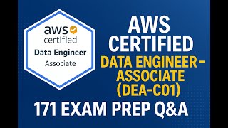 DEA-C01 AWS Certified Data Engineer - Associate (DEA-C01) Exam Practice Q&A