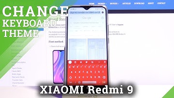 How to Change Keyboard Theme in XIAOMI Redmi 9 – Refresh Keyboard Theme