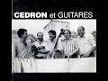 CEDRON ET GUITARES (1990), Full CD