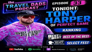 Tony Harper of PG talks RANKING'S and SELECT FEST roster choosing.