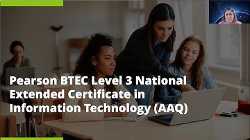 Getting Started: Ways to Plan & Teach BTEC National AAQ in Information Technology