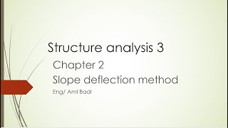 ch 2-slope deflection method-Frames-part 2