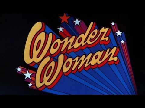 Wonder Woman Opening and Closing Credits and Theme Song