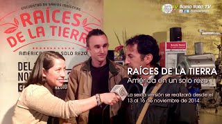Raíces de la Tierra. América en un solo rezo. #EstiloDeVida