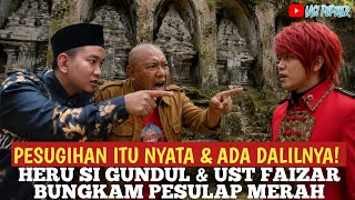 KOMPAK❗ Ust Faizar & Heru Gundul Bungkam Pesulap Merah soal Pesugihan. Kasus Gunung Kawi ~ Sarwendah