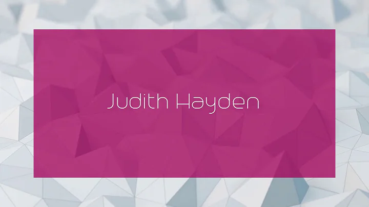 Judith Hayden - appearance