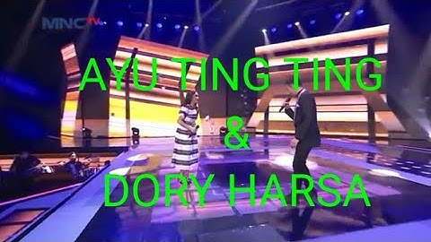 AYU TING TING DUET  DORY HARSA